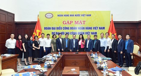 Gặp mặt, giao nhiệm vụ cho Đoàn đại biểu Công đoàn Ngân hàng Việt Nam dự Đại hội XIII Công đoàn Việt Nam
