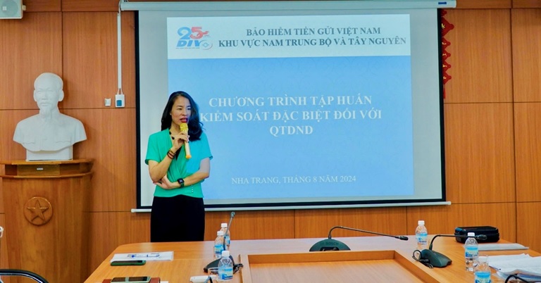 Chi nhánh Bảo hiểm tiền gửi Việt Nam khu vực Nam Trung Bộ và Tây Nguyên tập huấn về kiểm soát đặc biệt đối với quỹ tín dụng nhân dân