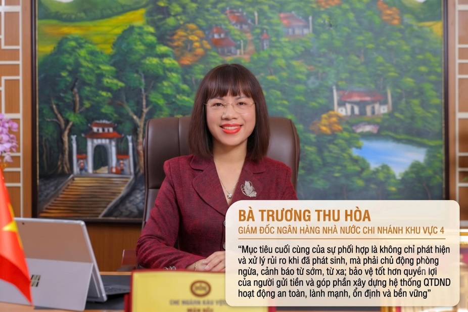 Phỏng vấn bà Trương Thu Hòa - Giám đốc NHNN Chi nhánh Khu vực 4: Tăng cường phối hợp phòng ngừa và kiểm soát rủi ro để bảo vệ người gửi tiền khu vực Tây Bắc Bộ